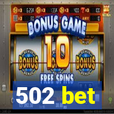 502 bet